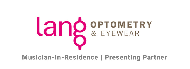 Cecilia Concerts | Halifax, Nova Scotia | Partner | Musician-In-Residence Presenting Partner - Lang Optometry & Eyewear