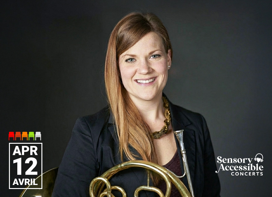 Promotional image of French horn player Natalie Alcorn holding her horn, smiling against a dark background, with “APR 12 / AVRIL” date block on the left and the Sensory-Accessible Concerts logo on the right.